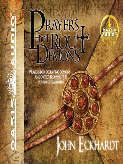 Title details for Prayers That Rout Demons by John Eckhardt - Available